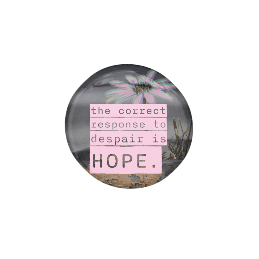 The correct response to despair