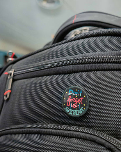 DFTBA | Don't Forget To Be Awesome