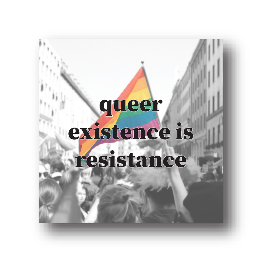 Existence is Resistance