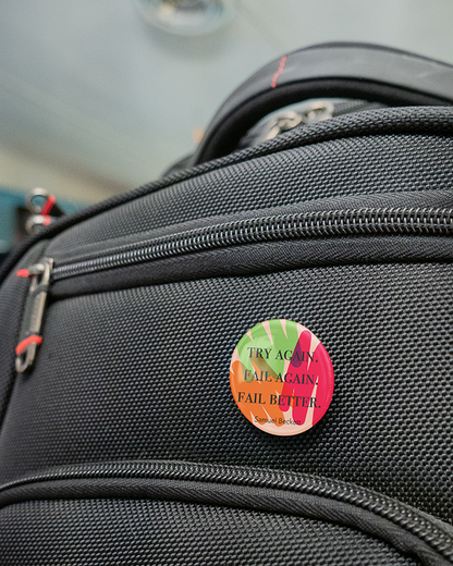 Try Again. Fail Again. Fail Better.