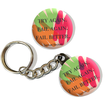 Try Again. Fail Again. Fail Better.