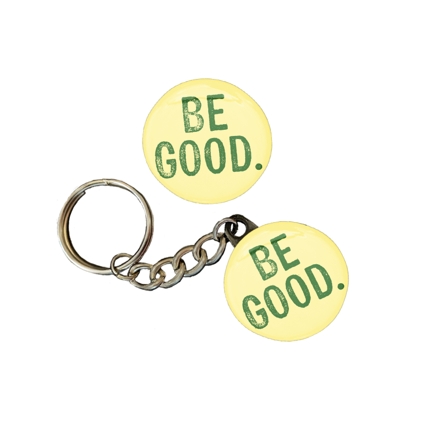 Be Good