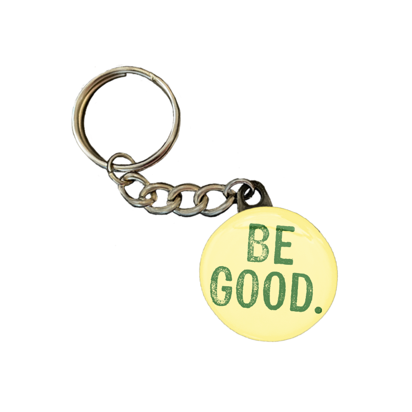 Be Good