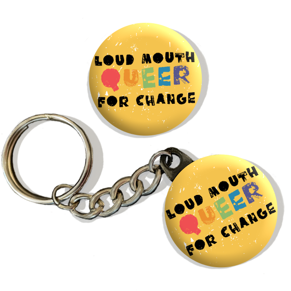 Loud Mouth Queer for Change