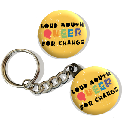Loud Mouth Queer for Change