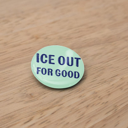 ICE out for Good
