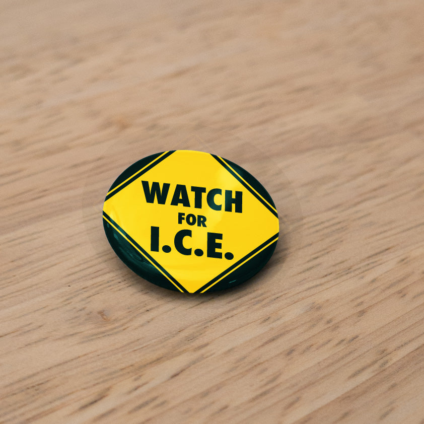 Watch out for ICE