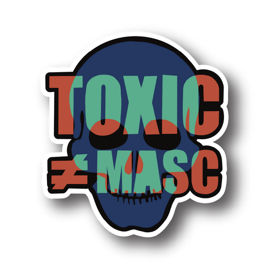 Toxic ≠ Masc