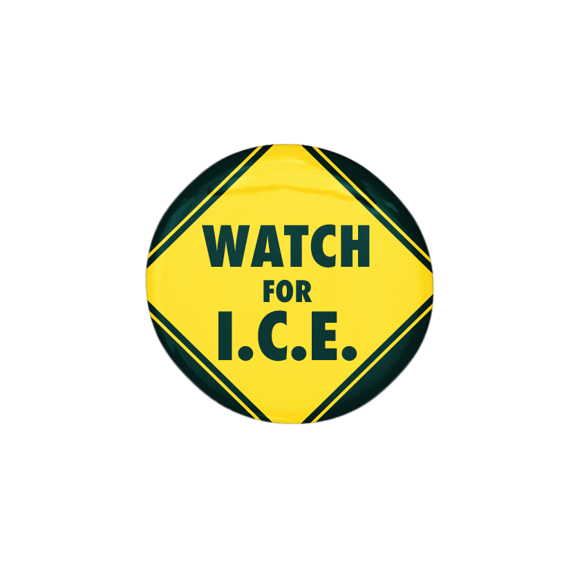 Watch out for ICE