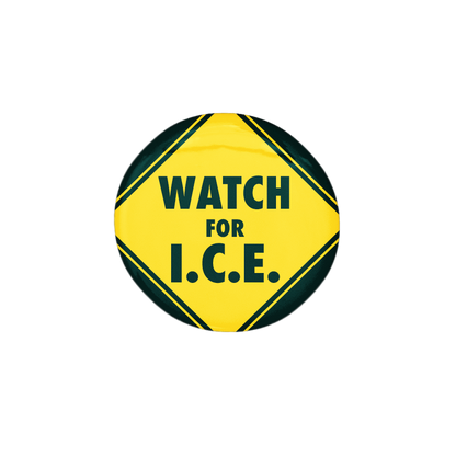 Watch out for ICE