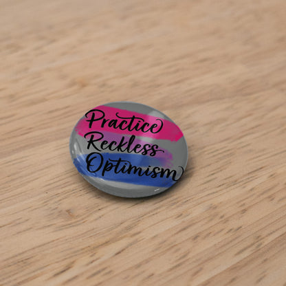 Practice Reckless Optimism